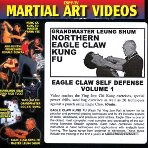 DVD: GrandMaster Leung Shum. Northern Eagle Claw Kung Fu. Eagle Claw Self Defense. Volume 1.