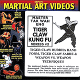 DVD: Master Tak Wah Eng. Tiger Claw Kung Fu Series. #2: Tiger Claw Buddha Hand Form, Tiger Claw Sabre & Weapon Vs. Weapon Techniques. 