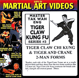 DVD: Master Tak Wah Eng. Tiger Claw Kung Fu Series. #3: Tiger Claw Chi Kung & Tiger and Crane 2-Man Forms.